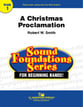 A Christmas Proclamation Concert Band sheet music cover